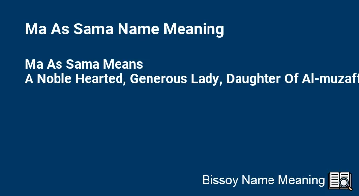 Ma As Sama Name Meaning